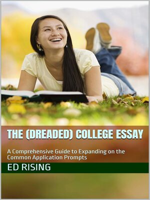 cover image of The (Dreaded) College Essay!